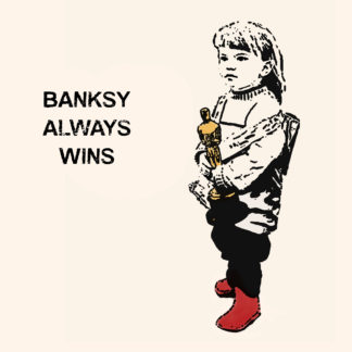 Banksy Always Wins