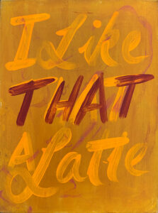 Thomas Libetti, "I Like That," acrylic on canvas